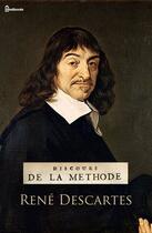 Couverture du livre « Discours de la méthode » de Rene Descartes aux éditions 
