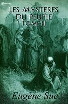 Couverture du livre « Les Mystères du peuple - Tome III » de Eugene Sue aux éditions 