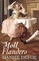 Couverture du livre « Moll Flanders » de Daniel Defoe aux éditions 