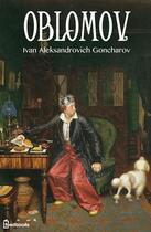 Couverture du livre « Oblomov » de Ivan Aleksandrovich Goncharov aux éditions 