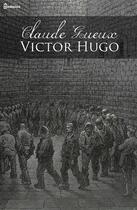 Couverture du livre « Claude Gueux » de Victor Hugo aux éditions 