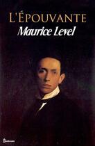 Couverture du livre « L'Épouvante » de Maurice Level aux éditions 