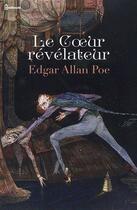 Couverture du livre « Le Cœur révélateur  » de Edgar Allan Poe aux éditions 