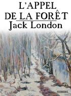 Couverture du livre « L'Appel de la forêt » de Jack London aux éditions 