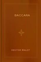Couverture du livre « Baccara » de Hector Malot aux éditions 