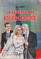 Couverture du livre « La Revanche de Roger-La-Honte - T1 » de Jules Mary aux éditions 