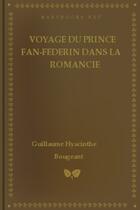 Couverture du livre « Voyage du Prince Fan-Federin dans la romancie » de Guillaume-Hyacinthe Bougeant aux éditions 
