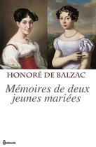 Couverture du livre « Mémoires de deux jeunes mariées » de Honoré De Balzac aux éditions 