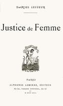 Couverture du livre « Justice de femme » de Daniel Lesueur aux éditions 