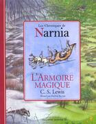 Couverture du livre « Les Chroniques De Narnia ; L'Armoire Magique » de Clive-Staples Lewis aux éditions Gallimard-jeunesse