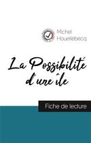 Couverture du livre « La possibilité d'une ile analyse complete de l'oeuvre » de Michel Houellebecq aux éditions Editions Du Cenacle