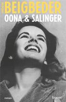 Couverture du livre « Oona & Salinger » de Frederic Beigbeder aux éditions Grasset Et Fasquelle