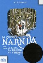 Couverture du livre « Le Monde de Narnia t.2 ; Le Lion, la Sorcière blanche et l'Armoire magique » de Clive-Staples Lewis aux éditions Gallimard-jeunesse