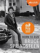 Couverture du livre « Born to run » de Bruce Springsteen aux éditions 