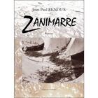 Couverture du livre « Zanimarre » de Renoux Jean-Paul aux éditions Amalthee