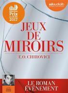 Couverture du livre « Jeux de miroirs » de Eugen-Ovidiu Chirovici aux éditions 