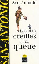 Couverture du livre « Les deux oreilles et la queue » de San-Antonio aux éditions Fleuve Noir