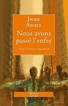 Couverture du livre « Nous avons passé l'enfer - le livre des femmes oubliées » de Awara Jwan aux éditions Michalon