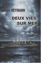 Couverture du livre « Deux vies sur mer » de Reymann Fabien aux éditions Edilivre-aparis