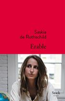 Couverture du livre « Erable » de Saskia De Rothschild aux éditions Stock