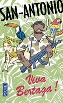 Couverture du livre « Viva Bertaga ! » de San-Antonio aux éditions Pocket