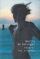 Couverture du livre « Réparer les vivants » de Maylis De Kerangal aux éditions Verticales