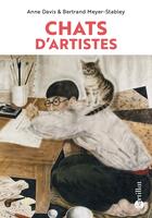 Couverture du livre « Chats d'artistes » de Bertrand Meyer-Stabley et Anne Davis aux éditions Bartillat