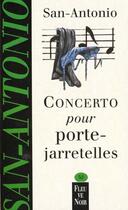 Couverture du livre « Concerto pour porte-jarretelles » de San-Antonio aux éditions Fleuve Noir