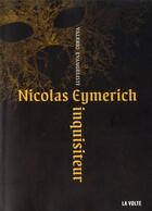 Couverture du livre « Nicolas Eymerich, inquisiteur » de Valerio Evangelisti aux éditions La Volte