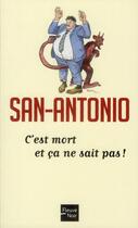 Couverture du livre « C'est mort et ça ne sait pas » de San-Antonio aux éditions Fleuve Noir