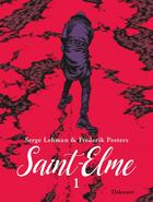 Couverture du livre « Saint-Elme t.1 ; la vache brûlée » de Serge Lehman et Frederik Peeters aux éditions Delcourt