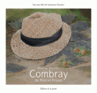 Couverture du livre « Combray » de Laurence Grenier aux éditions La Spirale