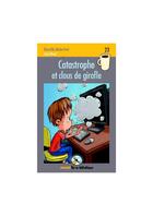 Couverture du livre « Catastrophe et clous de girofle » de Danielle Malenfant aux éditions Renouveau Pedagogique