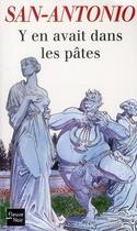 Couverture du livre « Y en avait dans les pâtes » de San-Antonio aux éditions Fleuve Noir