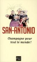 Couverture du livre « Champagne pour tout le monde ! » de San-Antonio aux éditions Fleuve Noir