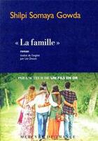 Couverture du livre « La famille » de Shilpi Somaya Godwa aux éditions Mercure De France