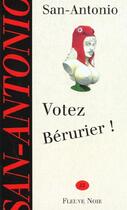 Couverture du livre « Votez Bérurier » de San-Antonio aux éditions Fleuve Noir