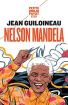 Couverture du livre « Nelson Mandela » de Jean Guiloineau aux éditions Payot