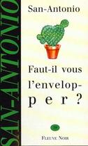 Couverture du livre « Faut-il vous l'envelopper ? » de San-Antonio aux éditions Fleuve Noir