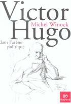 Couverture du livre « Victor hugo » de Michel Winock aux éditions Bayard