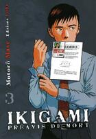 Couverture du livre « Ikigami, préavis de mort t.3 » de Motoro Mase aux éditions Kaze