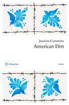 Couverture du livre « American dirt » de Jeanine Cummins aux éditions Philippe Rey