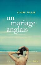 Couverture du livre « Un mariage anglais » de Claire Fuller aux éditions Stock
