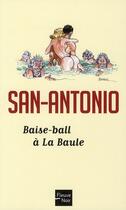 Couverture du livre « Baise-ball à la Baule » de San-Antonio aux éditions Fleuve Noir