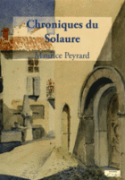 Couverture du livre « Chroniques Du Solaure » de Maurice Peyrard aux éditions Ampelos