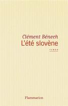 Couverture du livre « L'été slovène » de Clement Benech aux éditions Flammarion