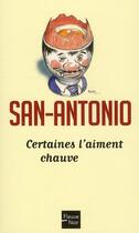 Couverture du livre « Certaines l'aiment chauve » de San-Antonio aux éditions Fleuve Noir