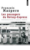 Couverture du livre « Les Passagers du Roissy-Express » de François Maspero aux éditions Points