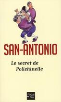Couverture du livre « Le Secret de Polichinelle » de San-Antonio aux éditions Fleuve Noir