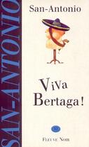 Couverture du livre « Viva Bertaga ! » de San-Antonio aux éditions Fleuve Noir